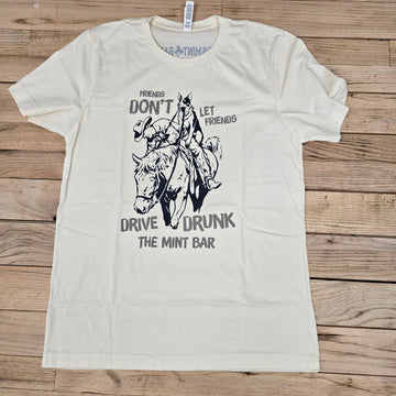 Friends don't let Friends drive drunk// Mint bar Heather natural