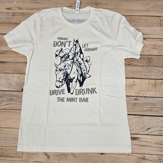 Friends don't let Friends drive drunk// Mint bar Heather natural