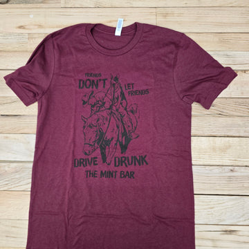 Friends don't let Friends drive drunk// Mint bar Heather Cardinal tee